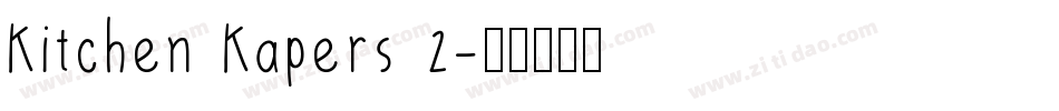 Kitchen Kapers 2字体转换